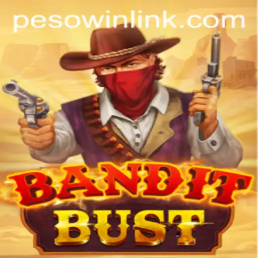 BanditBust: Unveiling the Thrilling World of PESOWIN