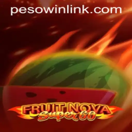 Unveiling FruitNovaSuper60: A Captivating Gaming Experience with PESOWIN