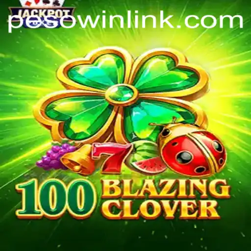 100BlazingClover: A Thrilling New Adventure in the World of Gaming