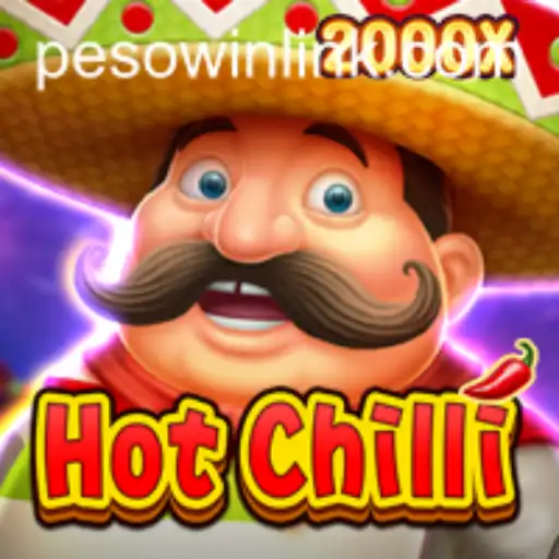 Exploring the Thrills of HotChilli: A New Gaming Sensation with PESOWIN